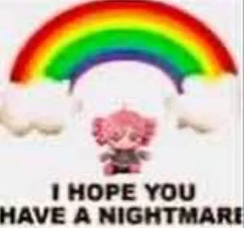 I Hope You Have a Nightmare
