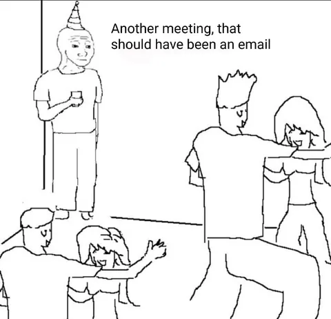 Another Meeting That Should Be an Email