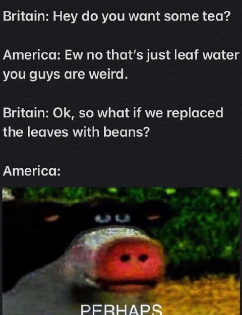 Perhaps Beans Tea
