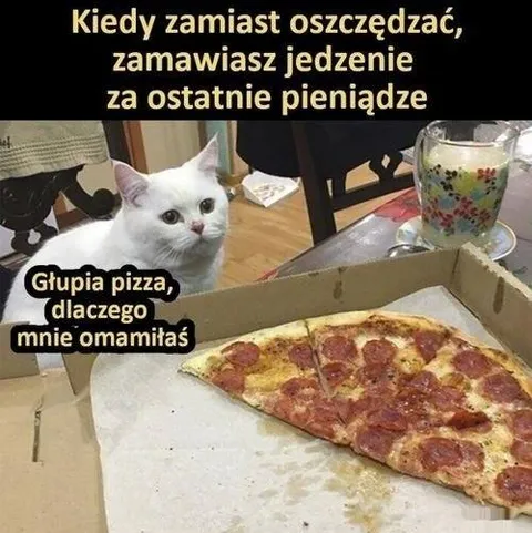 Pizza za ostatnie pieniądze