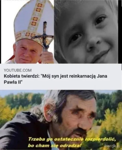 Reinkarnacja Jana Pawła II