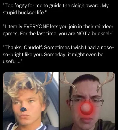 Buckcel Reindeer Game Rejection
