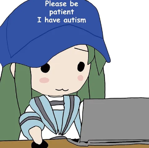 Please Be Patient, I Have Autism