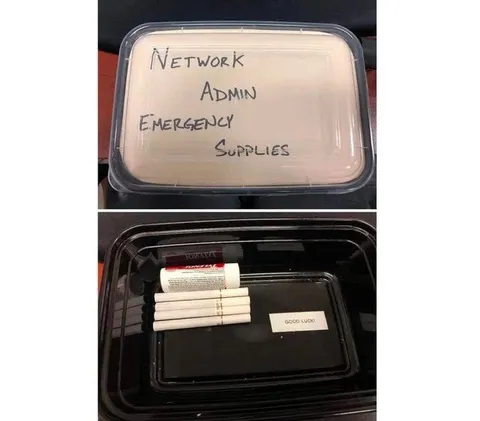Network Admin Emergency Supplies