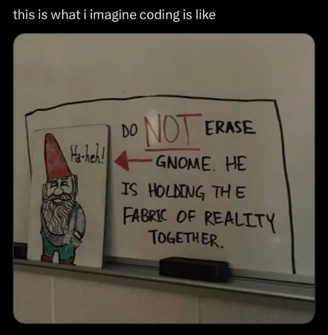 Coding Holds Reality Together