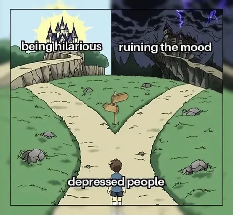Being Hilarious Ruining the Mood