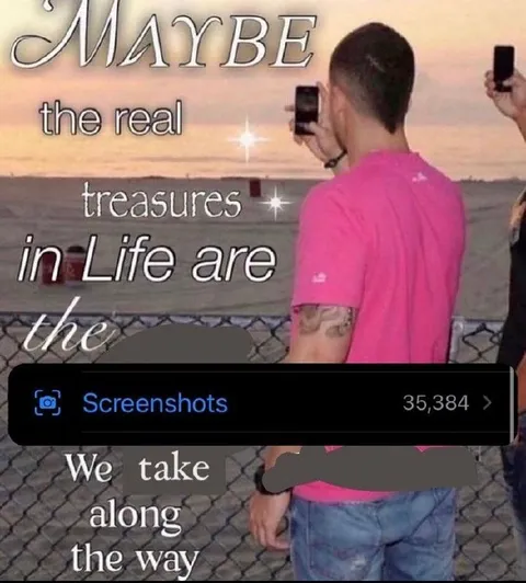 The Real Treasures Are Screenshots