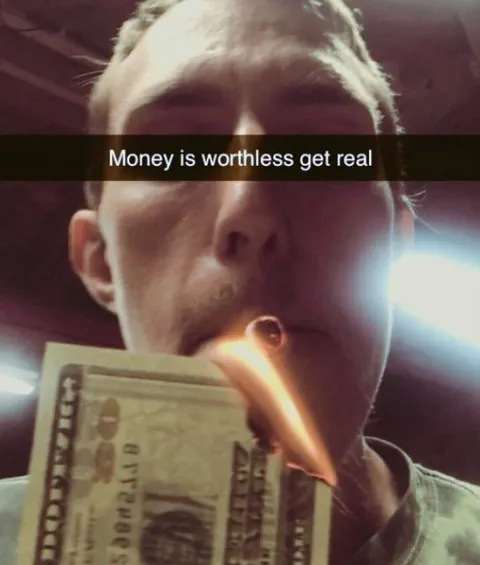 Money Is Worthless Get Real