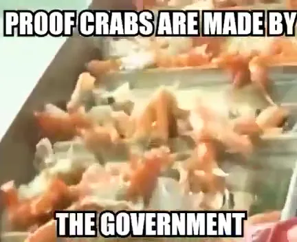 Proof Crabs Are Made by the Government