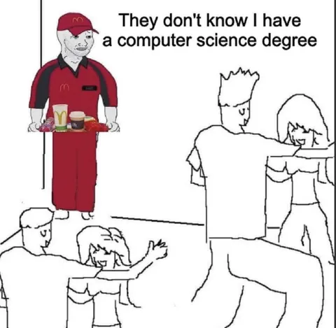 They Don’t Know I Have a Degree