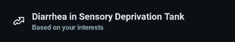 Diarrhea in Sensory Deprivation Tank