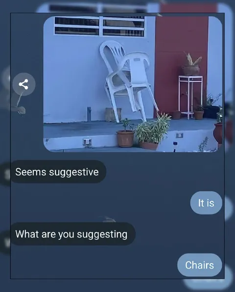 Suggestive Chairs
