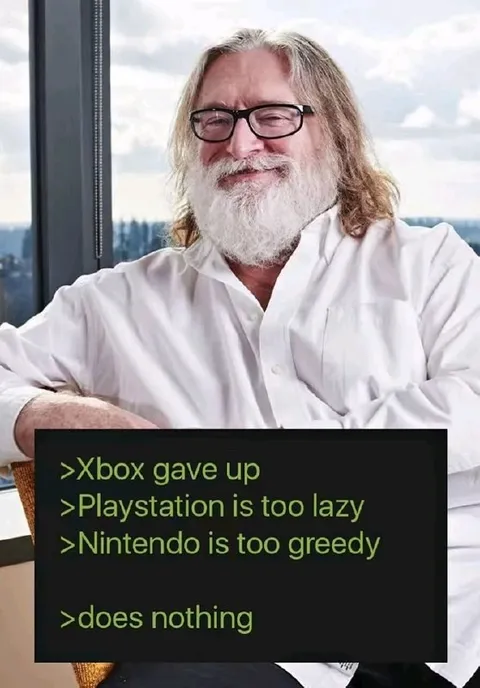 Gabe Newell Does Nothing