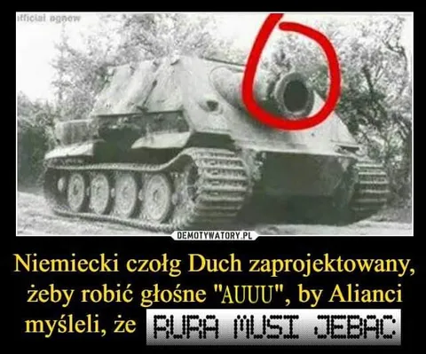 Niemiecki czołg robiący AUUU