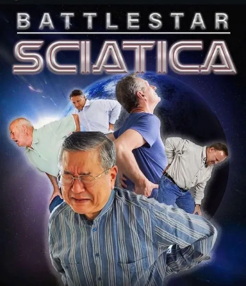 Battlestar Sciatica Pain Poster