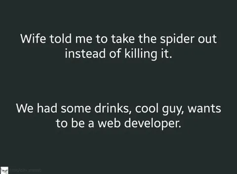 Spider Wants to Be a Web Developer