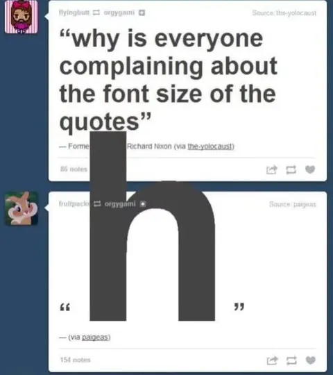 Nixon Complains About Quote Font Size