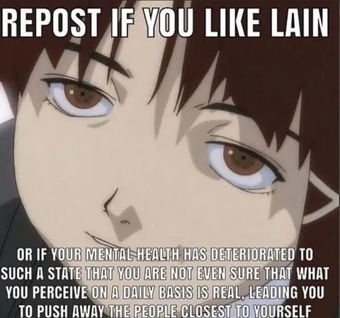 Repost If You Like Lain