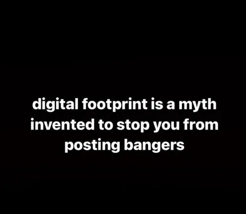 Digital Footprint Is a Myth