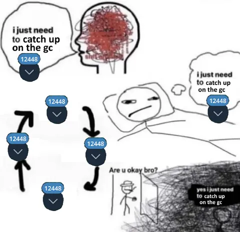I Just Need to Catch Up on the GC