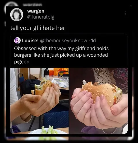 Girlfriend Holds Burgers Like Pigeons
