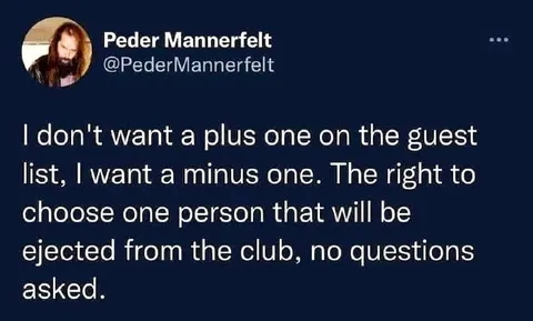 Minus One on the Guest List
