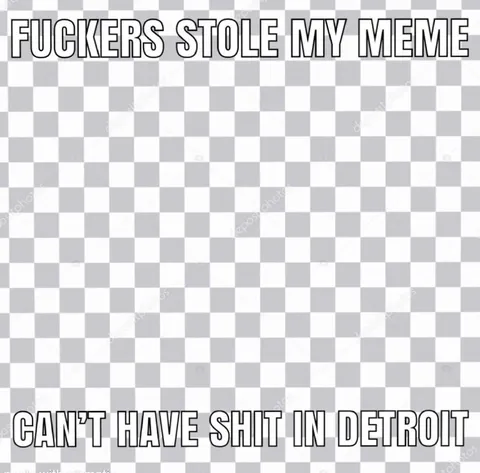 Fuckers Stole My Meme