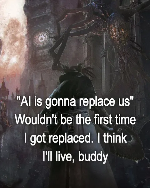 AI Is Gonna Replace Us