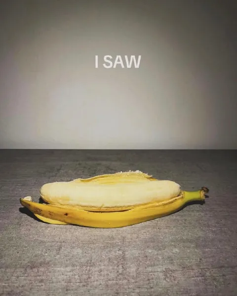 I Saw a Banana