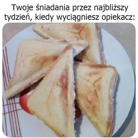 Śniadania z opiekacza przez tydzień