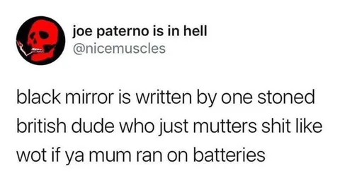Stoned Black Mirror Writing