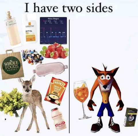 I Have Two Sides