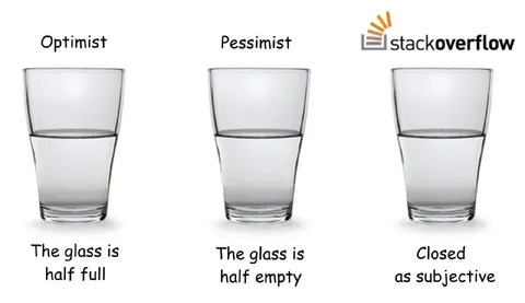Optimist, Pessimist, Stack Overflow