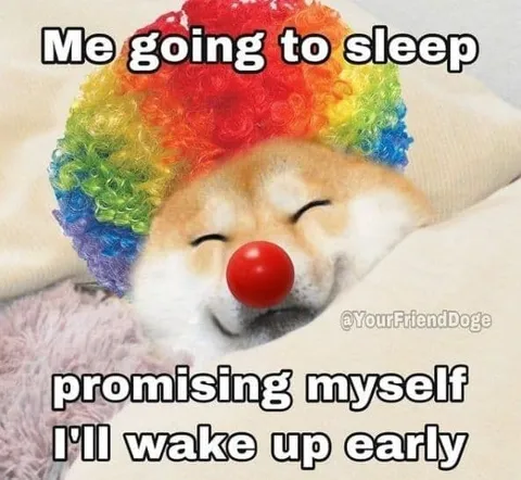 Promising Myself an Early Wake-Up