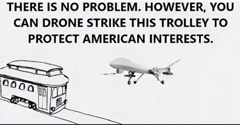 Drone Strike the Trolley