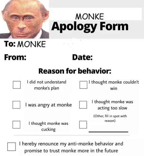Monke Apology Form