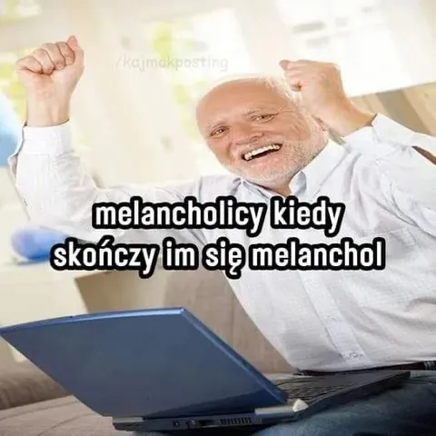 Melancholicy bez melancholu