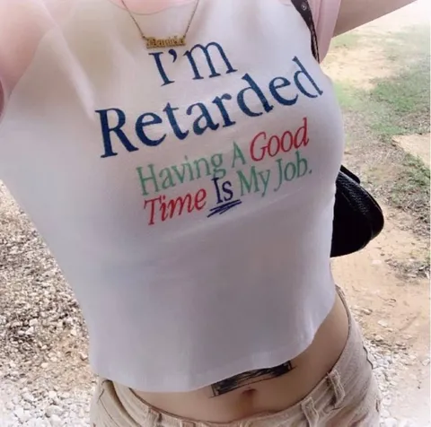 I'm Retarded Having a Good Time