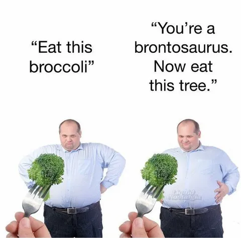 Broccoli for a Brontosaurus