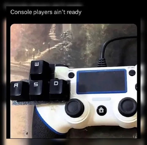 Console Players Ain’t Ready