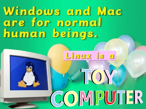 Linux Is a Toy Computer