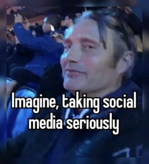 Imagine Taking Social Media Seriously