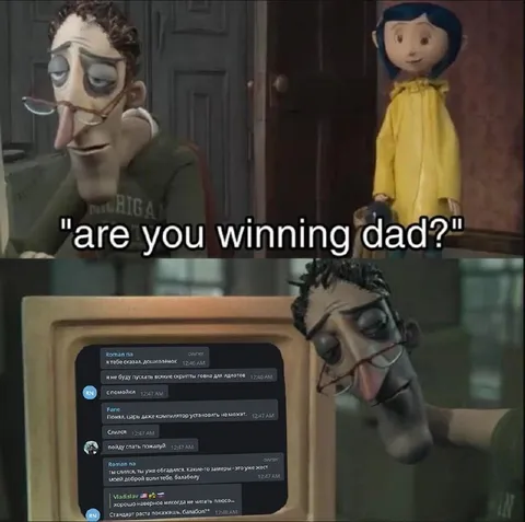 Are You Winning, Dad?