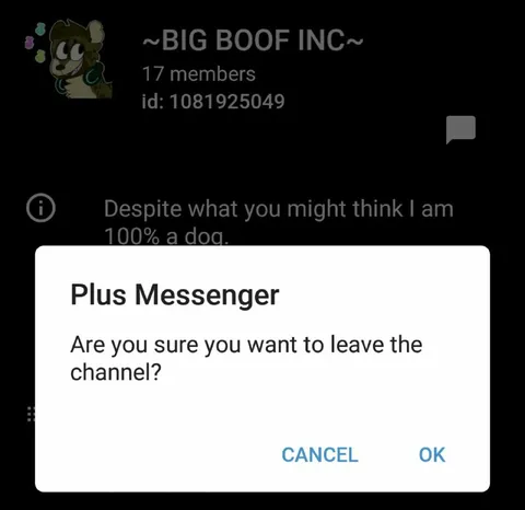 Are You Sure You Want to Leave the Dog Channel