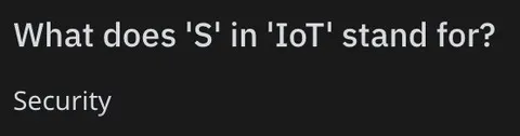 What Does the S in IoT Stand For?