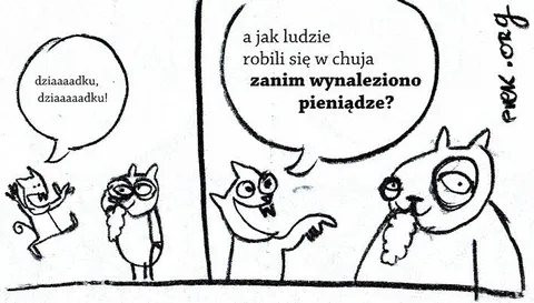 Jak robiono się w chuja bez pieniędzy