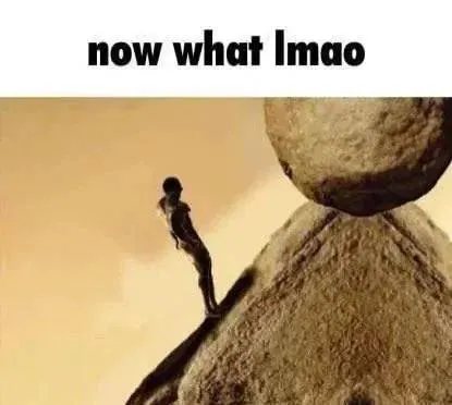 Now What Lmao Climber