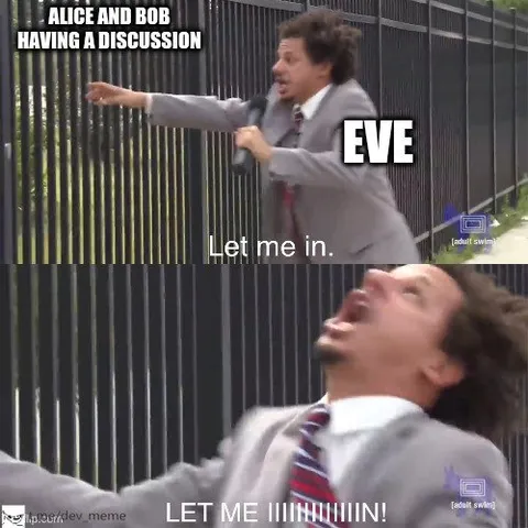Alice and Bob Discussing Eve