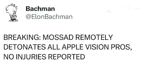 Mossad Detonates Apple Vision Pros