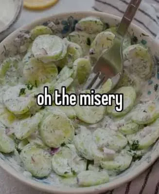 Oh the Misery Cucumber Salad